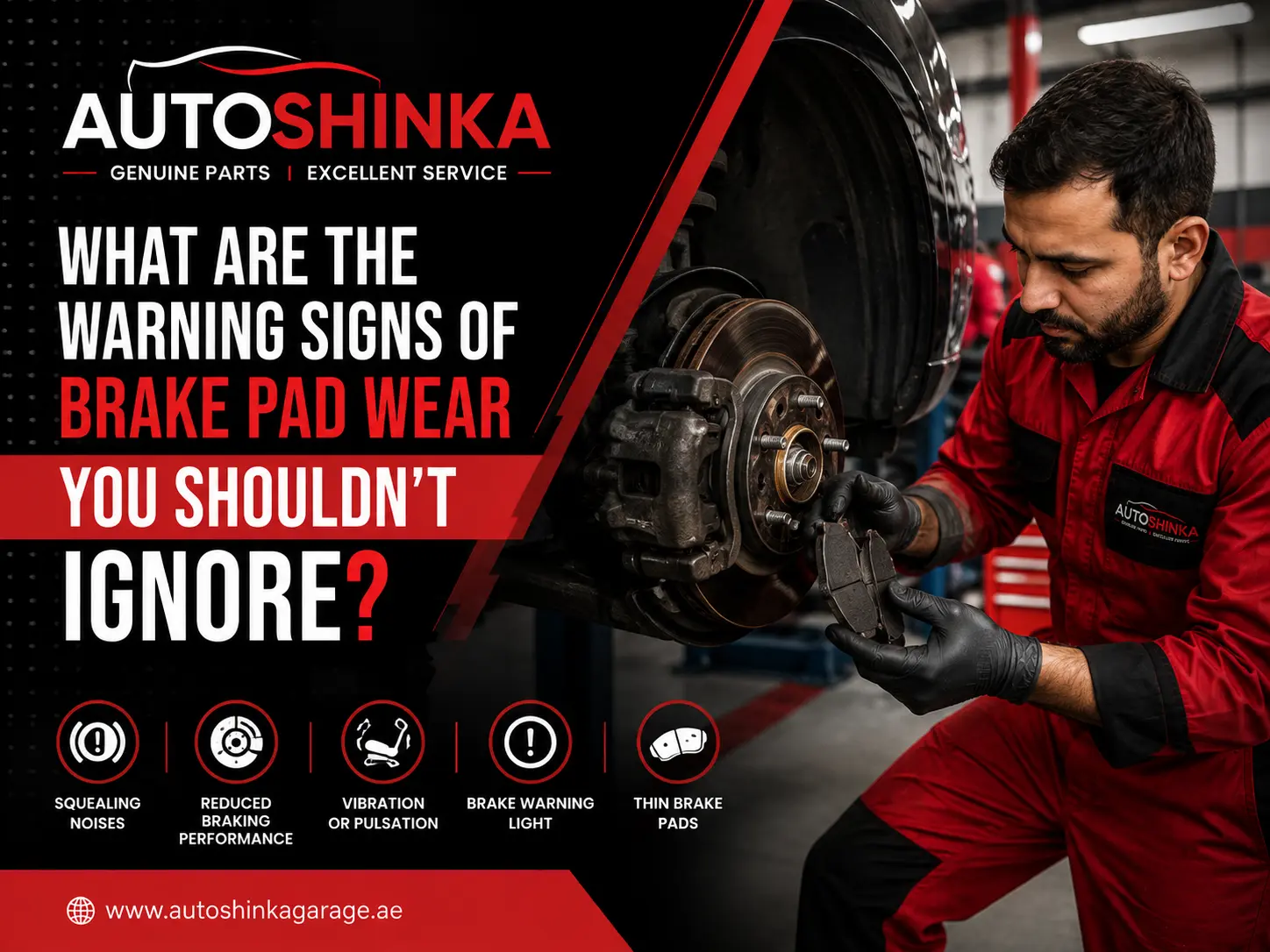 Warning Signs of Brake Pad wear, including squealing noises, reduced braking performance, vibration, a brake warning light, and thin brake pads